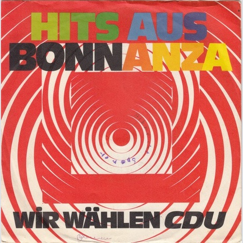 Various - Hits Aus Bonnanza - Wir Wählen CDU (7", Single)