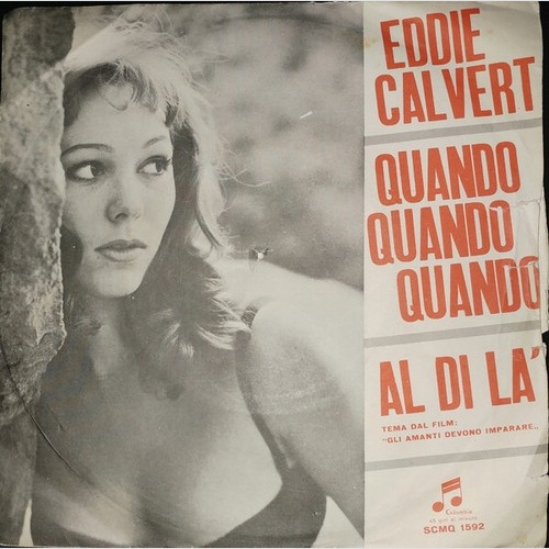 Eddie Calvert - Quando Quando Quando / Al Di La' (7")