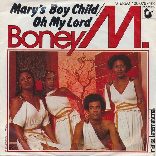Boney M. - Mary's Boy Child / Oh My Lord (7", Single)