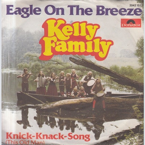 Kelly Family* - Eagle On The Breeze (7", Single)