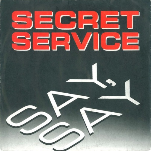 Secret Service - Say, Say (7", Single)