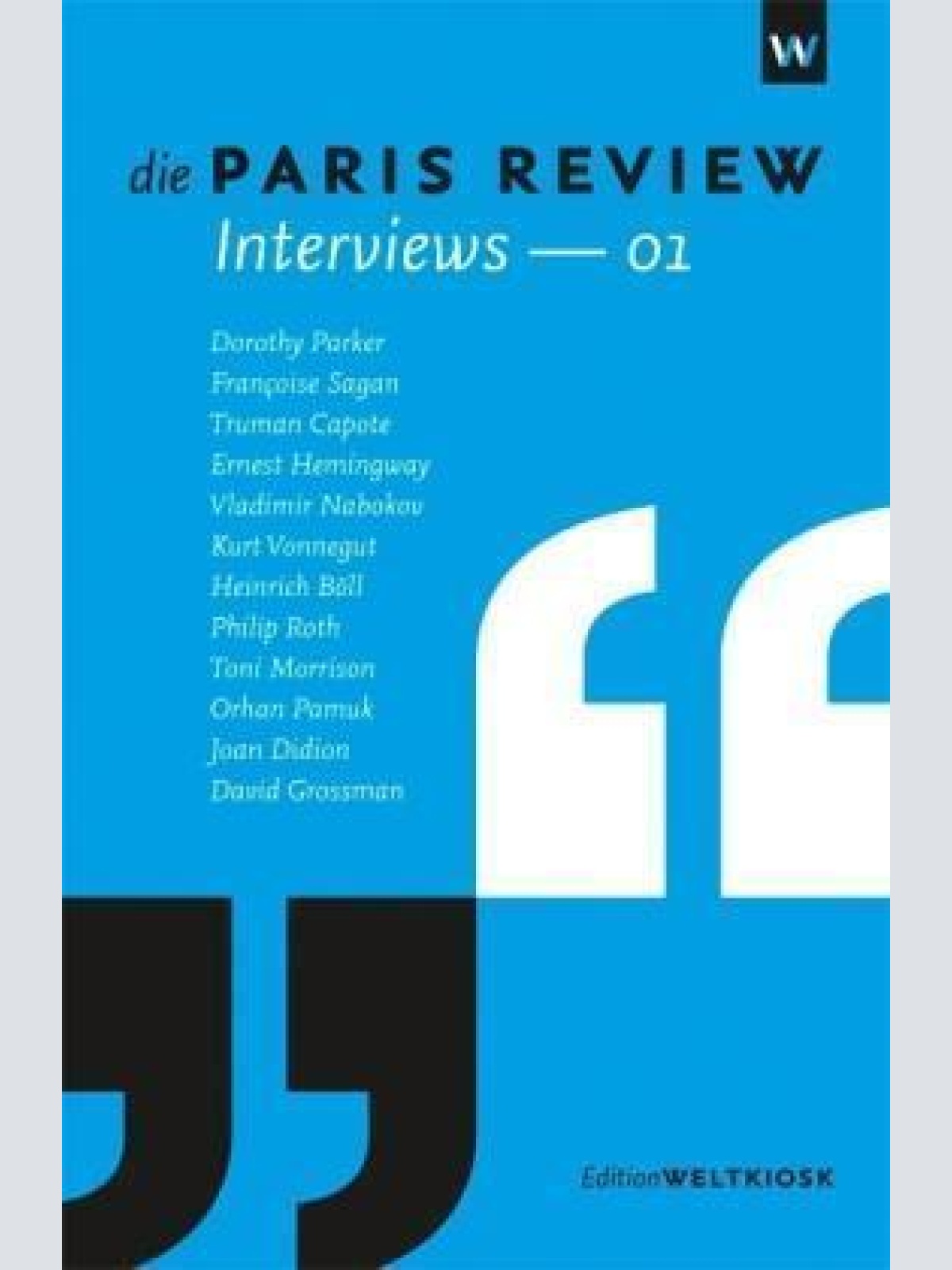 450 Dorothy Parker DIE PARIS REVIEW INTERVIEWS - 01 (EDITION WELTKIOSK)