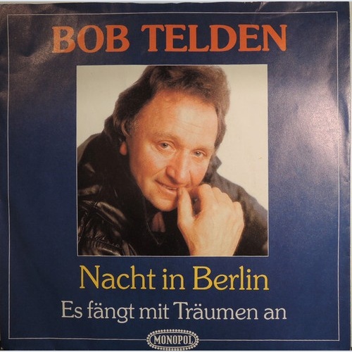 Bob Telden - Nacht In Berlin (7", Single)