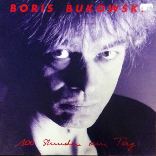 Boris Bukowski - 100 Stunden Am Tag (LP, Album)