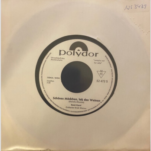 René Carol - Schönes Mädchen, Laß Das Weinen (7", Single, Promo)