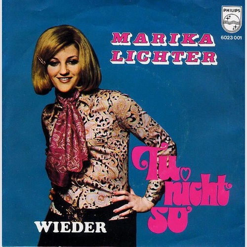 Marika Lichter - Tu Nicht So (7", Single)