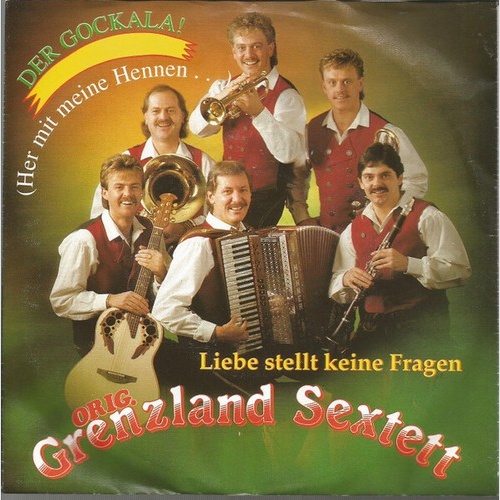 Orig. Grenzland Sextett* - Her Mit Meine Hennen (7", Single)