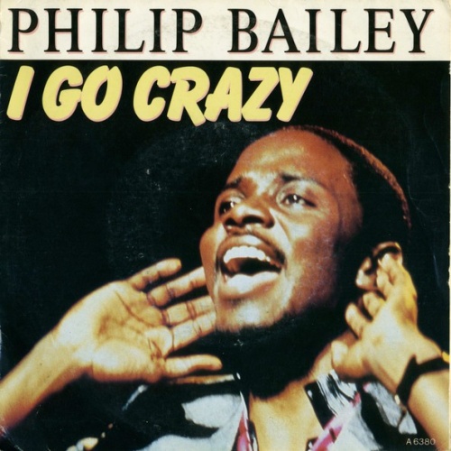 Philip Bailey - I Go Crazy (7", Single)