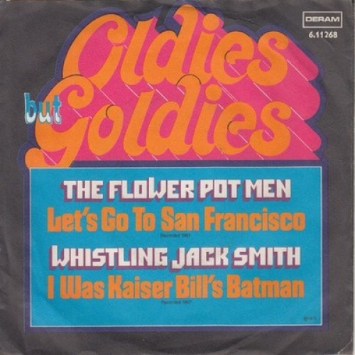 Flower Pot Men / Whistling Jack Smith - Let's Go To San Francisco / I Was Kai...