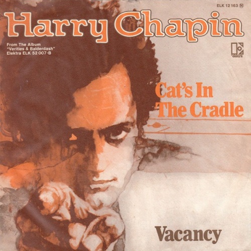 Harry Chapin - Cat's In The Cradle / Vacancy (7", Single)