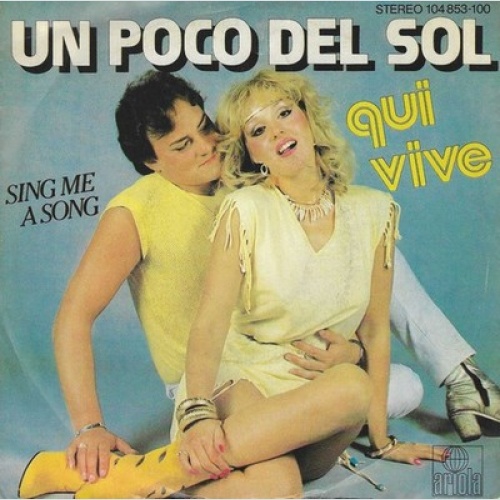 Qui Vive - Un Poco Del Sol (7", Single)