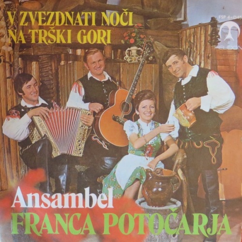 Ansambel Franca Potočarja - V Zvezdnati Noči / Na Trški Gori (7", Single)