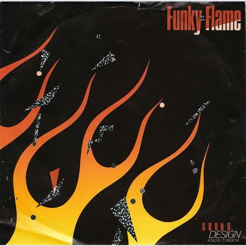 Knud Tiroch - Funky Flame (7", Single)