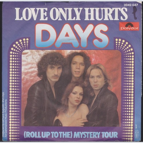 Days* - Love Only Hurts (7", Single)