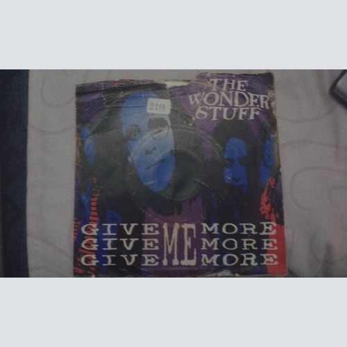 The Wonder Stuff - Give, Give, Give Me More, More, More (7", Single)