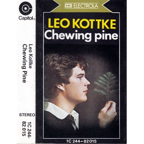 Leo Kottke - Chewing Pine (Cass, Album)