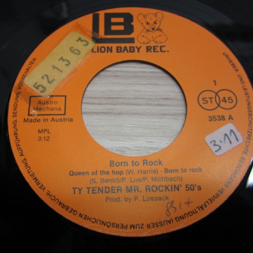 Single / Ty Tender Mr. Rockin´ 50´s ?– Born To Rock  / AUT   PRESS /   RAR /