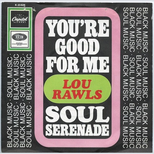 Lou Rawls - You're Good For Me / Soul Serenade (7", Single)