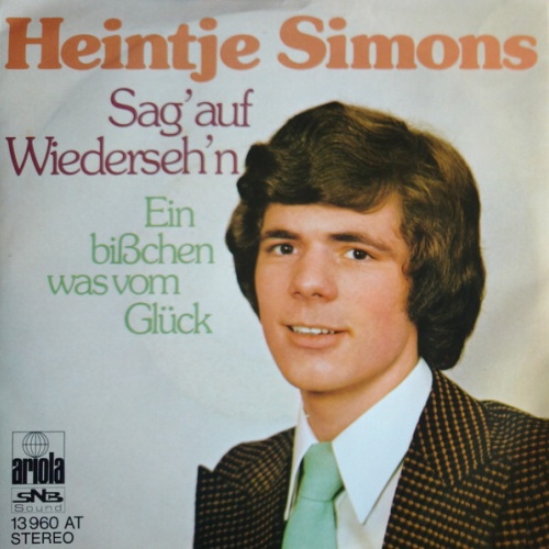 Heintje Simons* - Sag' Auf Wiederseh'n (7")