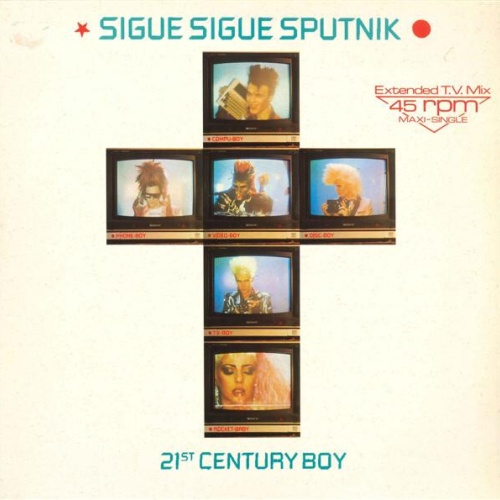 Sigue Sigue Sputnik - 21st Century Boy (Extended T.V. Mix) (12", Maxi)