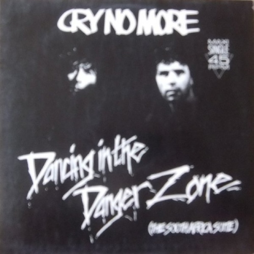 Cry No More - Dancing In The Danger Zone (The South Africa Suite) (12", Maxi)