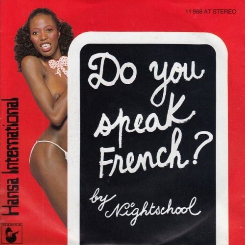 Nightschool* - Do You Speak French? (7")