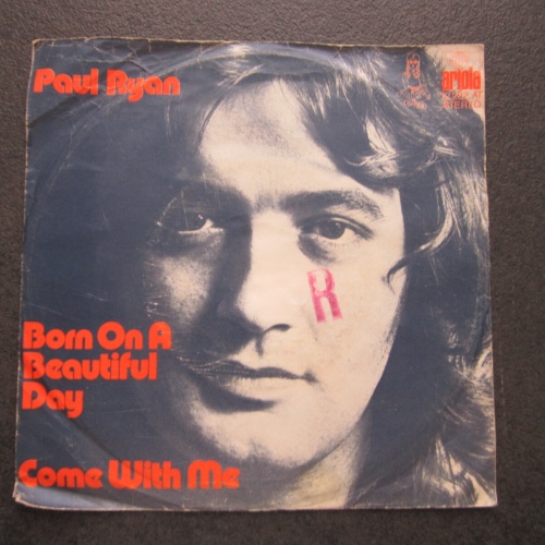 Single / Paul Ryan – Born On A Beautiful Day / Come With Me / DE PRESS /