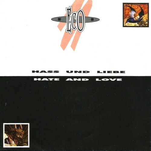 Eco - Hass Und Liebe = Hate And Love (7", Single)
