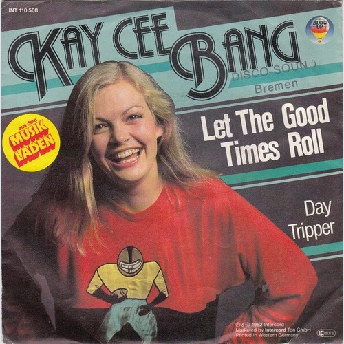 Kay Cee Bang - Let The Good Times Roll (7", Single, Red)