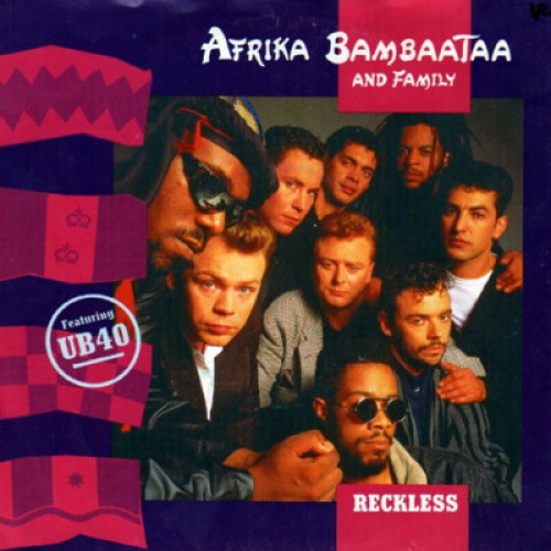 Afrika Bambaataa And Family* Featuring UB40 - Reckless (7", Single)
