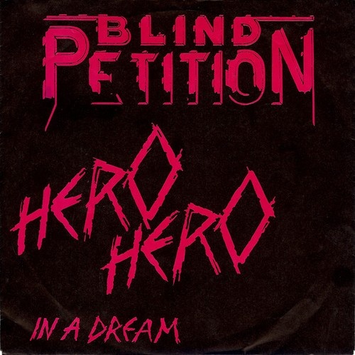 Blind Petition - Hero Hero (7", Single)