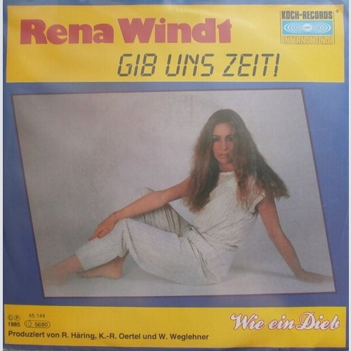 Rena Windt - Gib Uns Zeit (7", Single)