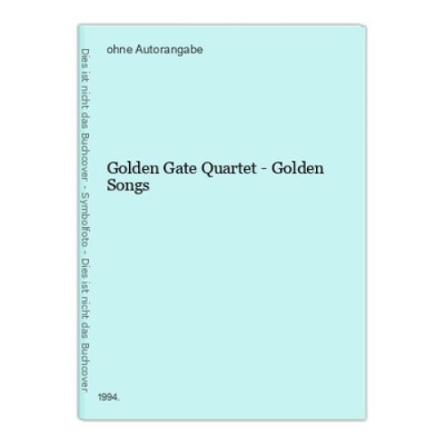 Golden Gate Quartet - Golden Songs