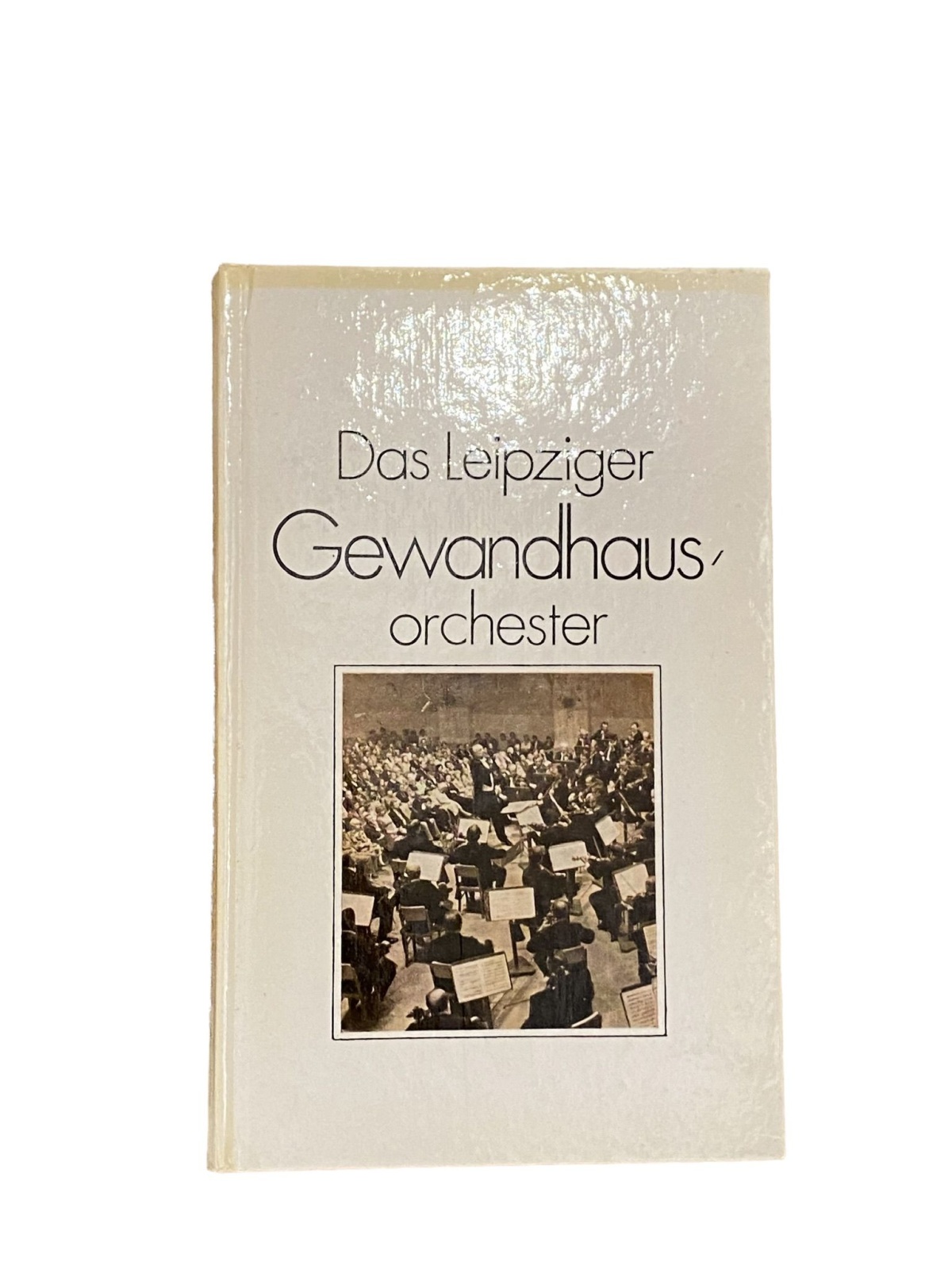 2651 Fritz Hennenberg DAS LEIPZIGER GEWANDHAUSORCHESTER HC +Abb