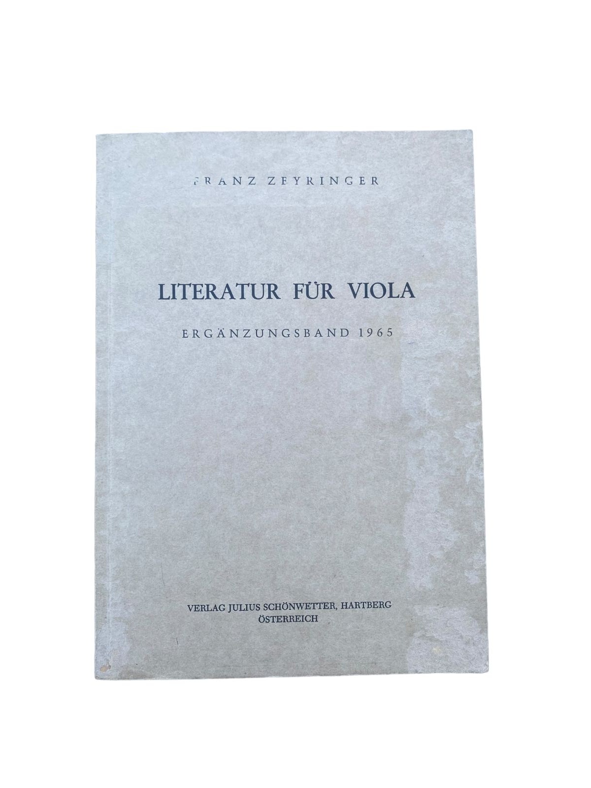 Franz Zeyringer LITERATUR FÜR VIOLA Schönwetter Hartberg