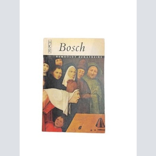 3108 Anthony Bosman HIERONYMUS BOSCH. HUMBOLDT KUNSTREIHE. +Abb