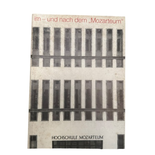 6798 IM - UND NACH DEM \'MOZARTEUM\' AUSSTELLUNGSKATALLOG, SALZBURGER KUNS