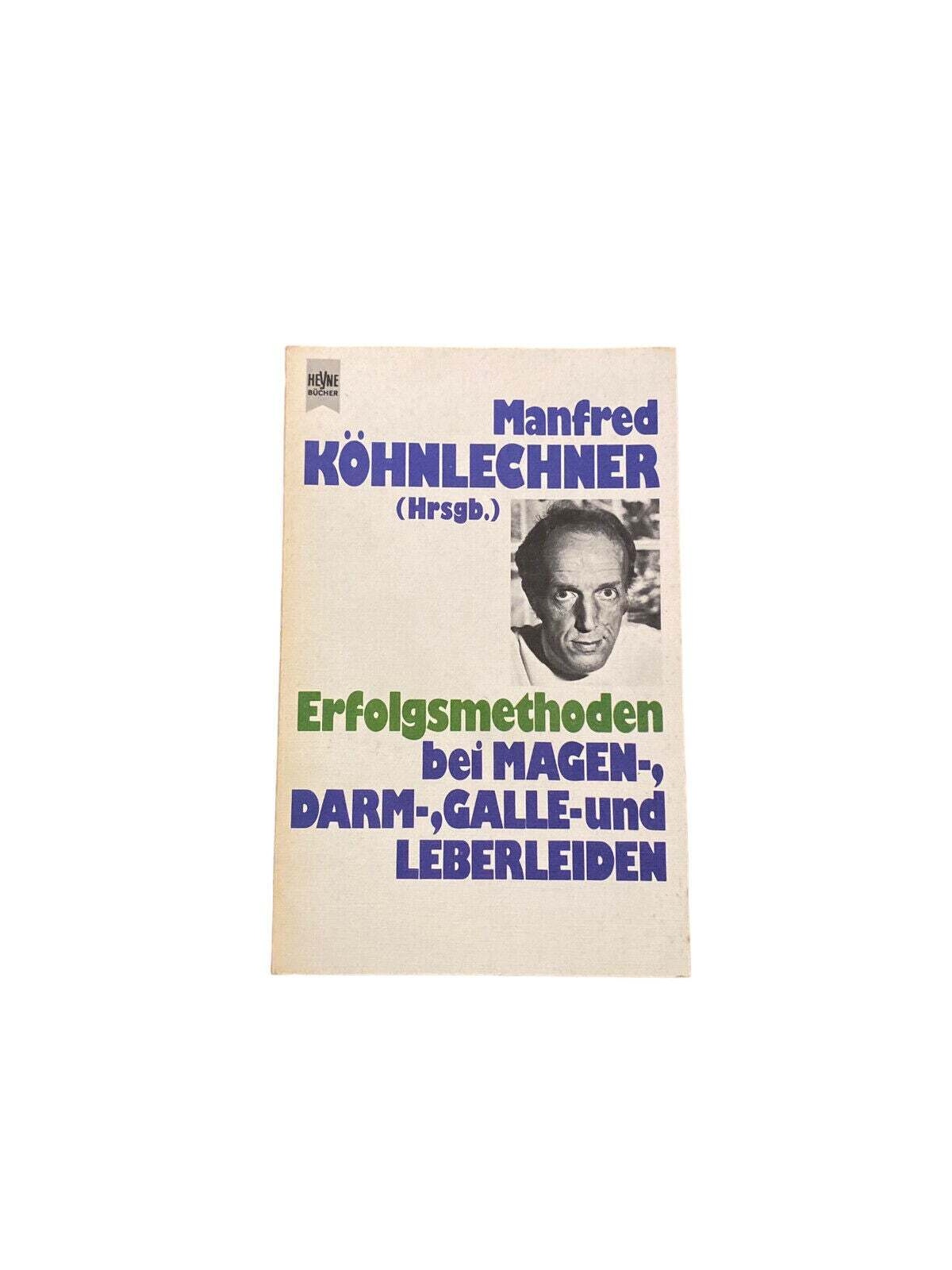 5620 ERFOLGSMETHODEN BEI MAGEN-, DARM-, GALLE- UND LEBERLEIDEN +Abb