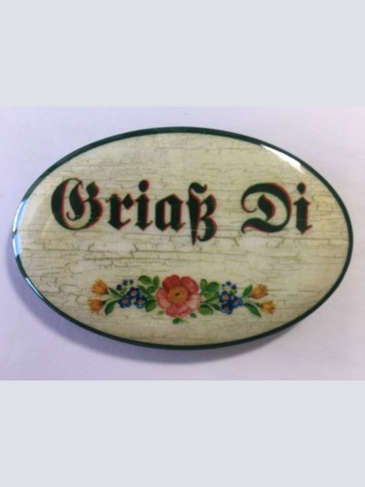 Nostalgie flaschenöffner magnet griaß di grüß dich blumen