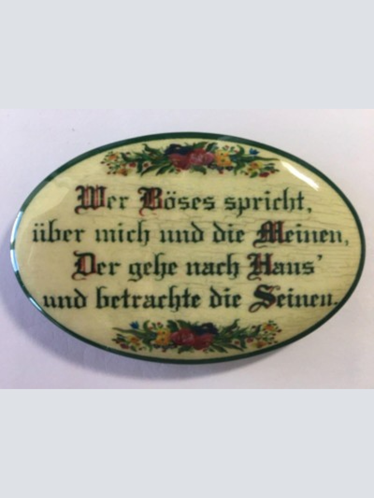 Nostalgie flaschenöffner magnet wer böses spricht über mich u. die meinen blumen