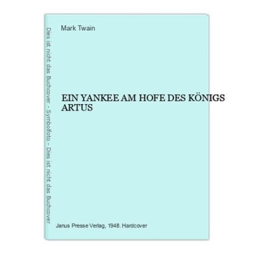 4278 Mark Twain EIN YANKEE AM HOFE DES KÖNIGS ARTUS HC +Illus