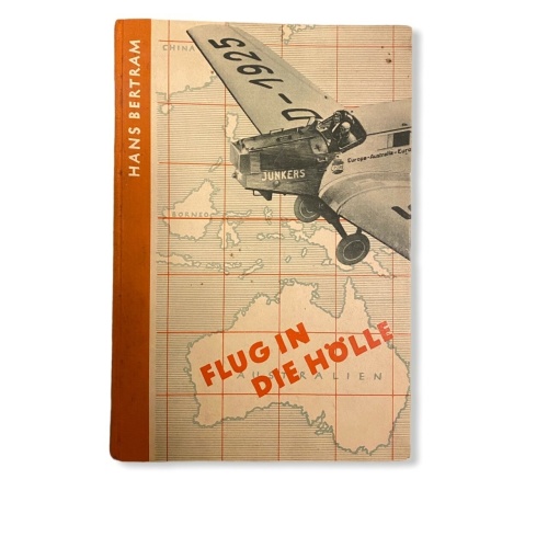 34 Hans Bertram FLUG IN DIE HÖLLE BERICHT VON DER BERTRAM ATLATIS EXPEDITION