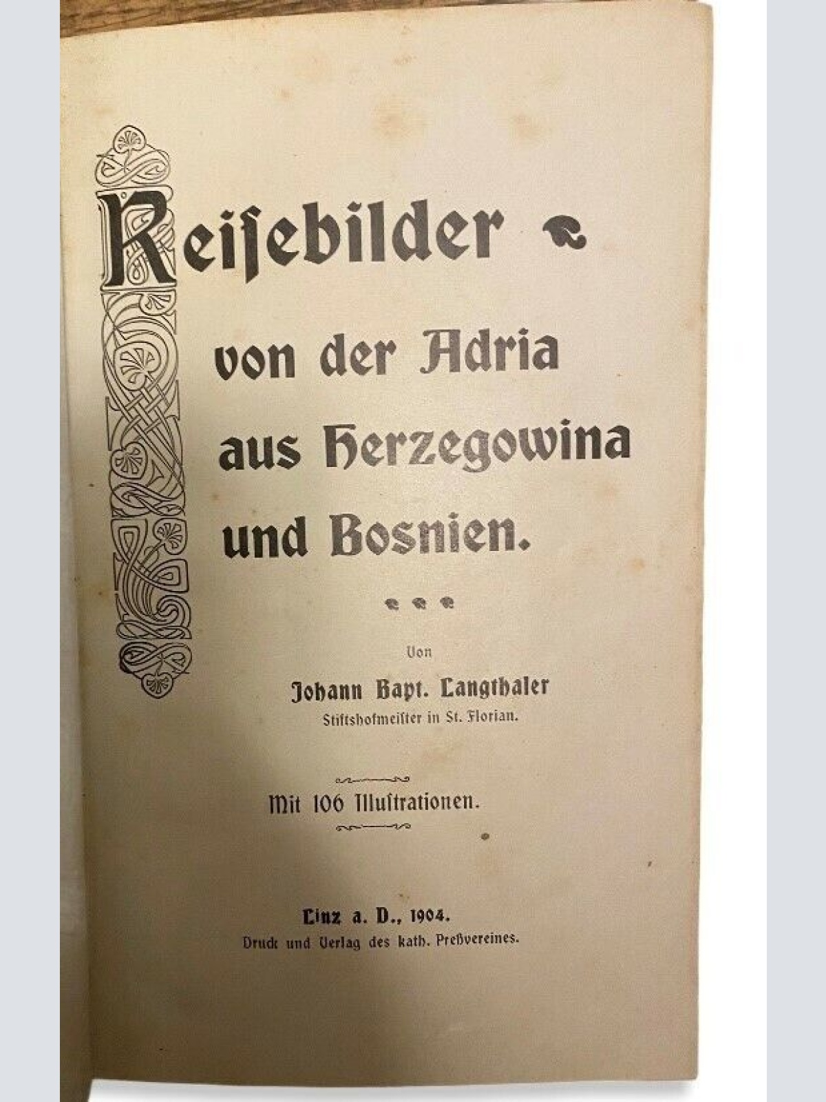 59 Johann Langthaler REISEBILDER VON DER ADRIA AUS HERZEGOWINA UND BOSNIEN