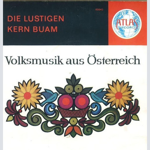Die Lustigen Kern Buam* - Volksmusik Aus Österreich (7", EP, Mono)