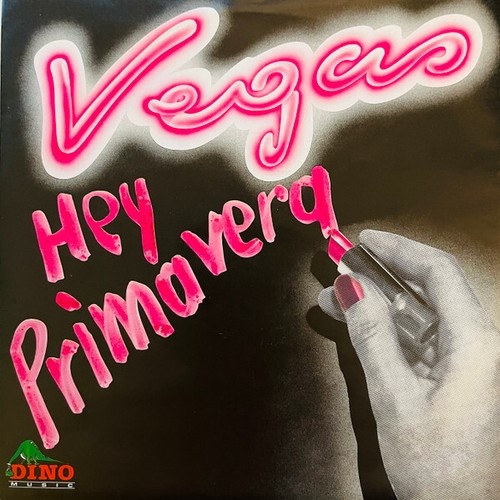 Vegas (27) - Hey Primavera (7", Single)