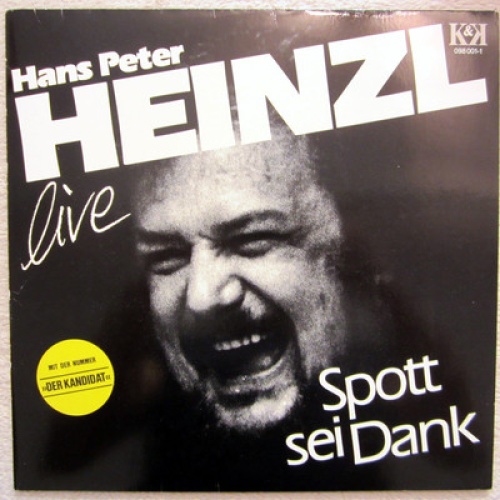 LP / HANS PETER HEINZL / AUSTRIA  / SPOTT SEI DANK / 1985 / RAR /