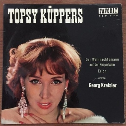Topsy Küppers - Der Weihnachtsmann Auf Der Reeperbahn / Erich (7", EP)