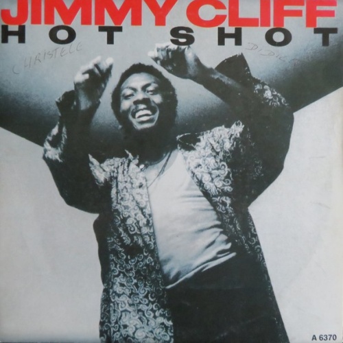 Jimmy Cliff - Hot Shot (7", Single)
