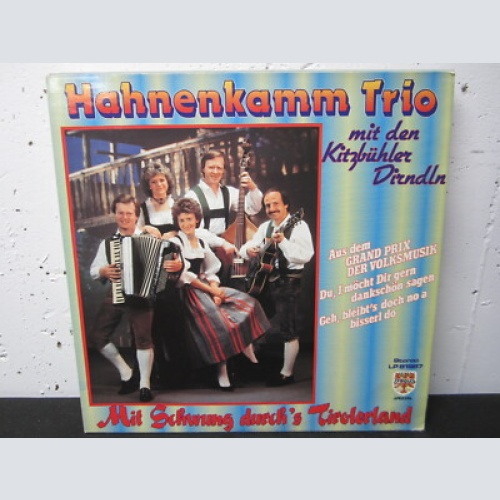 LP / Hahnenkamm Trio Mit Den Kitzbühler Dirndln – Mit Schwung Durch's Tirolerlan