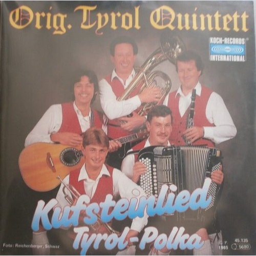 Original Tyrol Quintett - Kufsteinlied (7", Single, Yel)